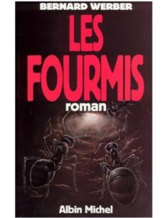 LIVRE LES FOURMIS - BERNARD...