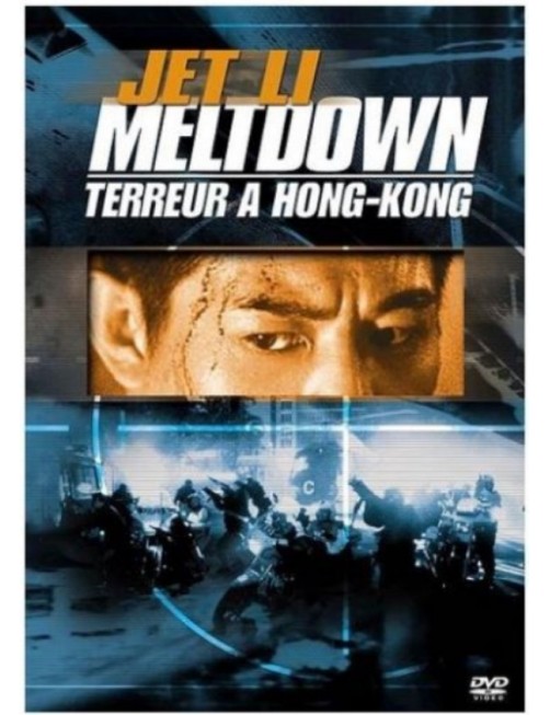 DVD MELTDOWN : TERREUR A HONG KONG