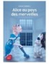 LIVRE ALICE AU PAYS DES MERVEILLES - LEWIS CARROLL