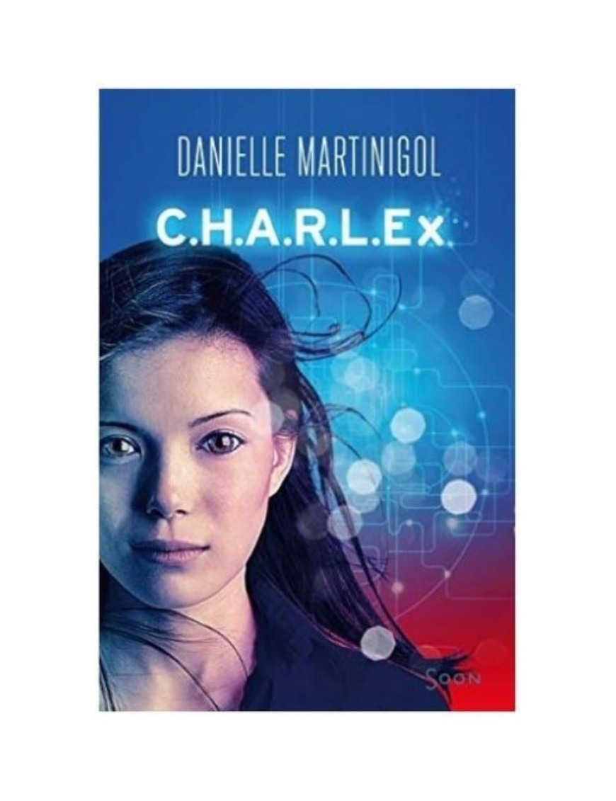 LIVRE C.H.A.R.L.EX - DANIELLE MARTINIGOL