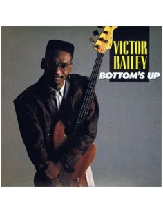 CD VICTOR BAILEY - BOTTOM'S...