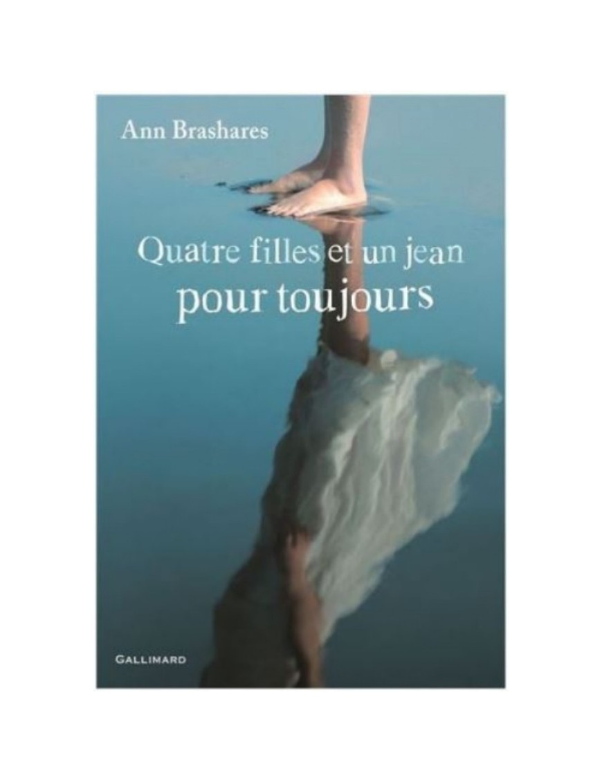 LIVRE QUATRE FILLES ET UN JEAN : POUR TOUJOURS - ANN BRASHARES