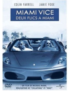 DVD MIAMI VICE : DEUX FLICS...