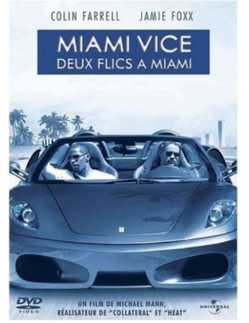 DVD MIAMI VICE : DEUX FLICS A MIAMI