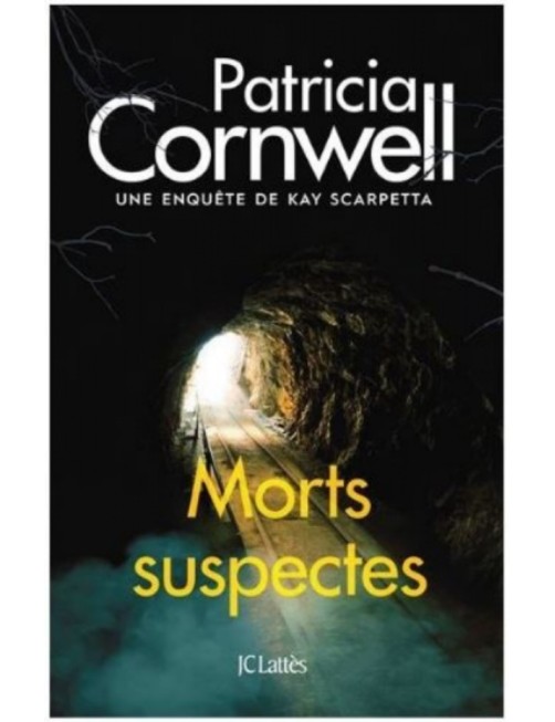 LIVRE UNE ENQUETE DE KAY SCARPETTA : MORTS SUSPECTES - PATRICIA CORNWELL