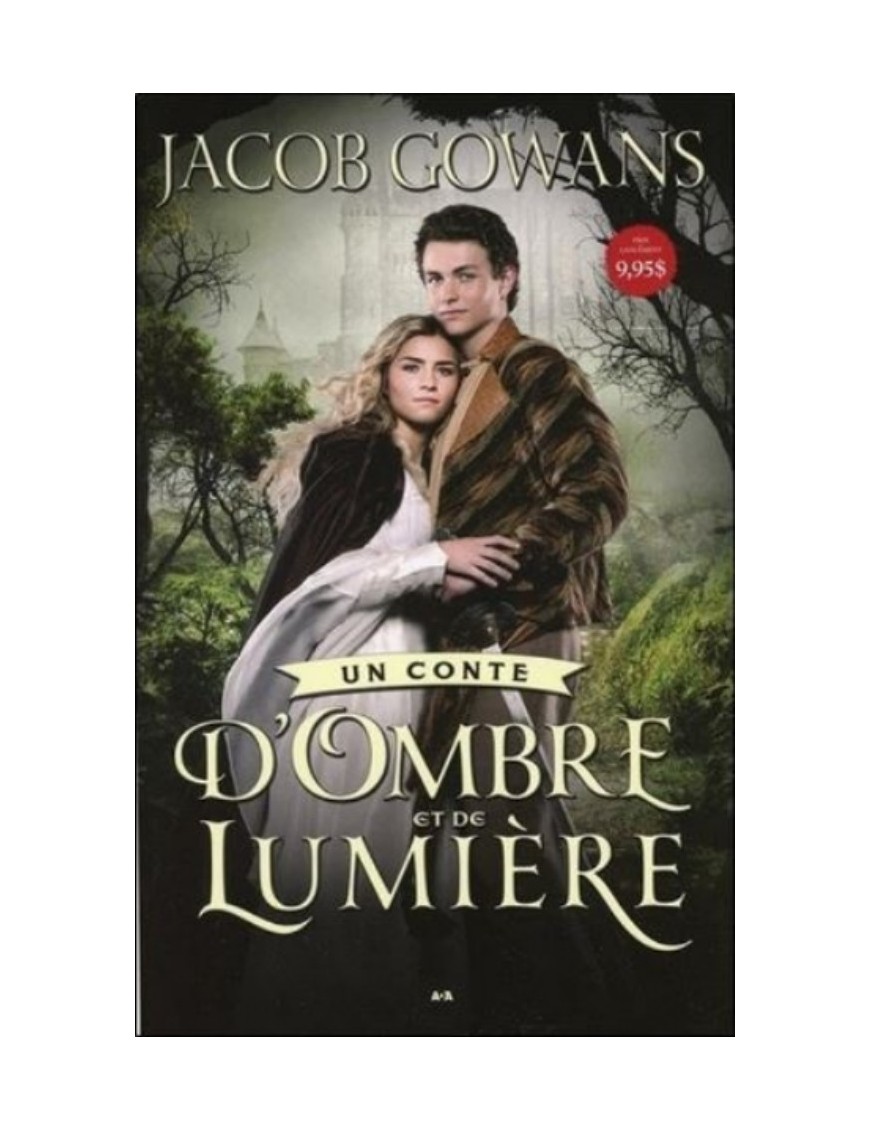 ROMAN UN CONTE D'OMBRE ET DE LUMIERE - TOME 1