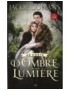 ROMAN UN CONTE D'OMBRE ET DE LUMIERE - TOME 1