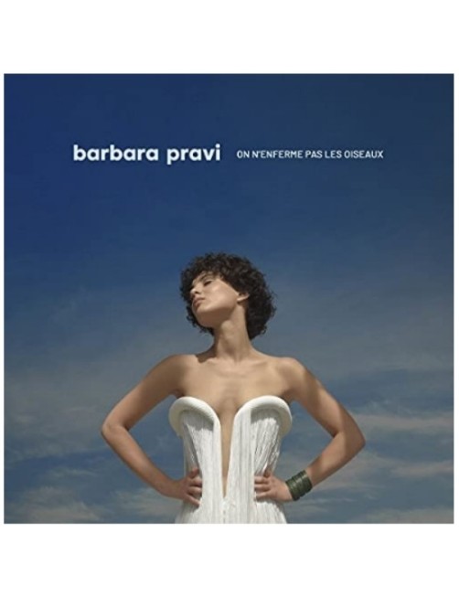 CD BARBARA PRAVI - ON N'ENFERME PAS LES OISEAUX 