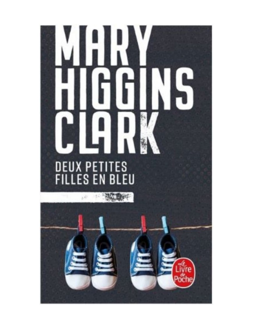 LIVRE DEUX PETITES FILLES EN BLEU - MARY HIGGINS CLARK