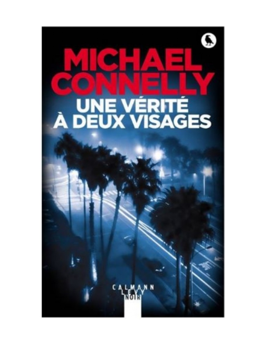 LIVRE UNE VERITE A DEUX VISAGES - MICHAEL CONNELLY