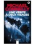 LIVRE UNE VERITE A DEUX VISAGES - MICHAEL CONNELLY