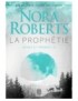 LIVRE ABIMES ET TENEBRES : LA PROPHETIE - NORA ROBERTS