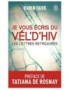 LIVRE JE VOUS ECRIS DU VEL'D'HIV