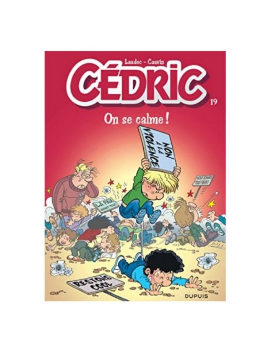 BD CEDRIC - TOME 19 - ON SE CALME !
