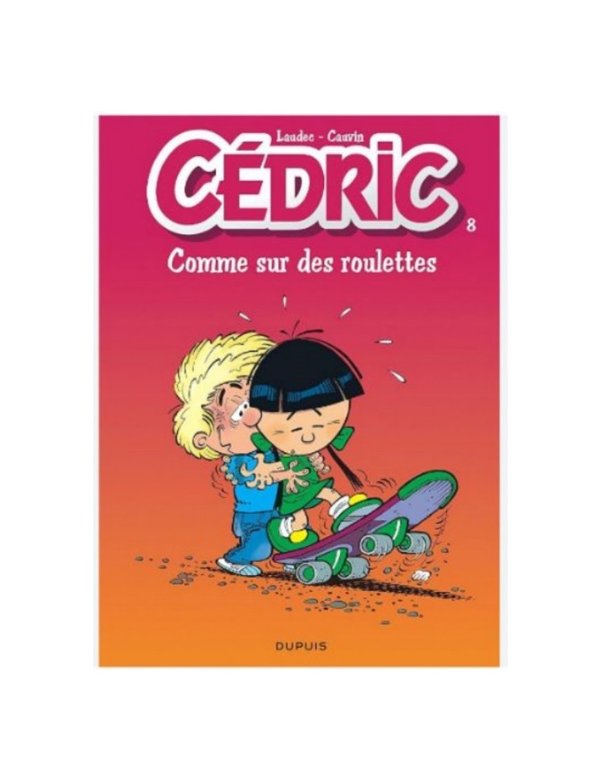 BD CEDRIC, TOME 8 (COMME SUR DES ROULETTES)