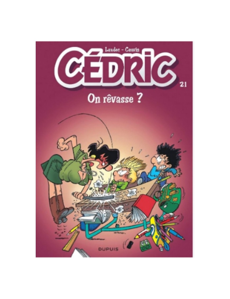 BD CEDRIC - TOME 21 - ON REVASSE ?
