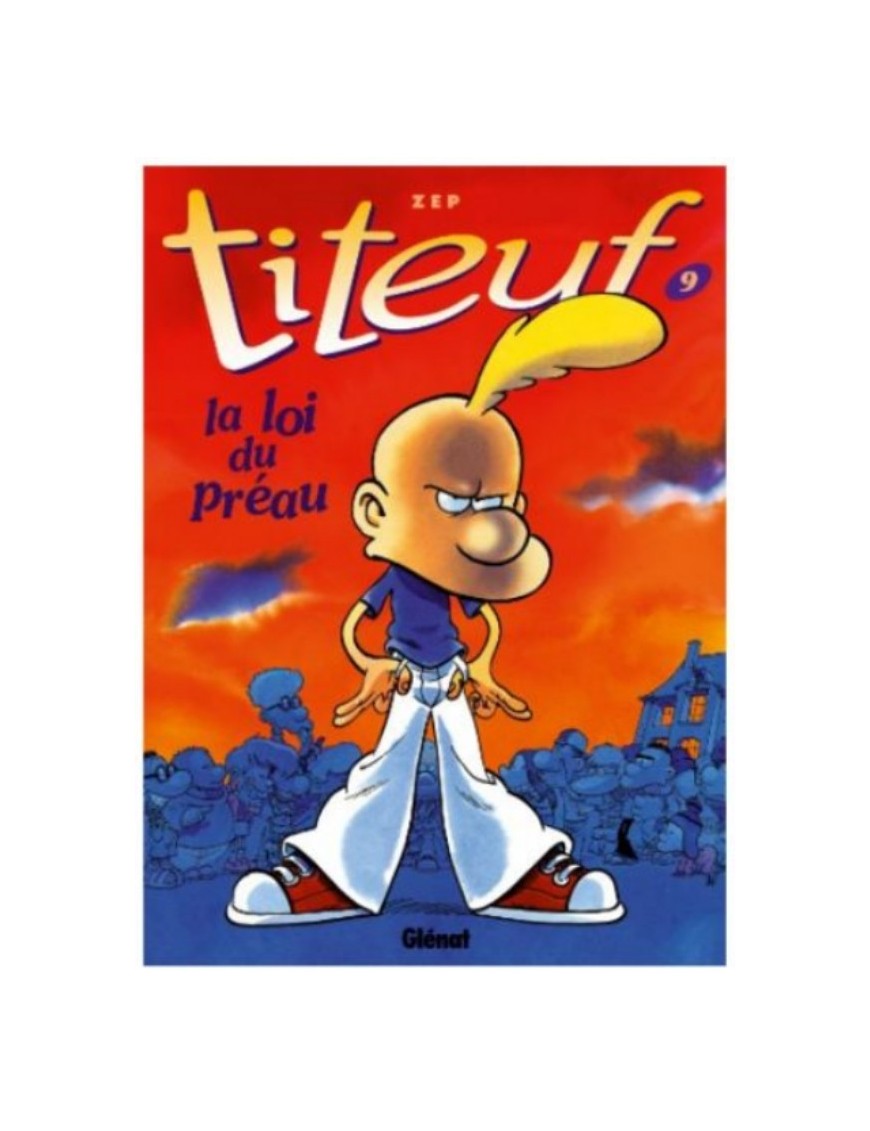BD TITEUF - TOME 9 - LA LOI DU PREAU