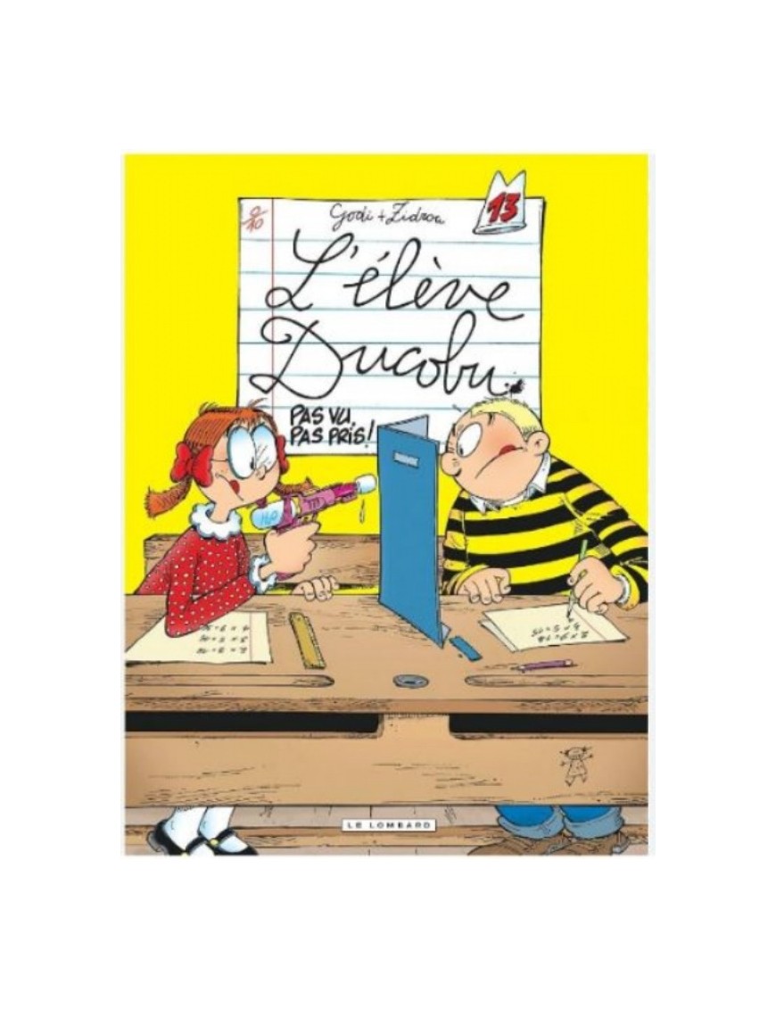BD L'ELEVE DUCOBU TOME 13 - PAS VU PAS PRIS !