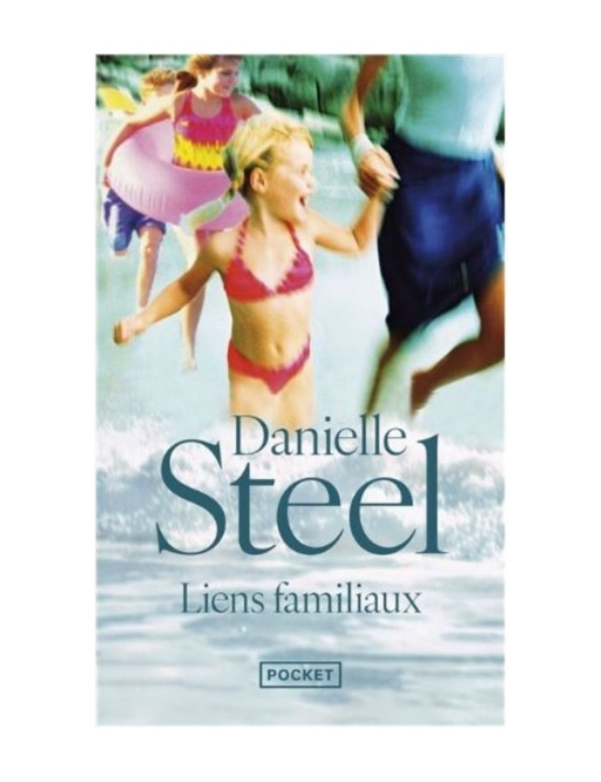 LIVRE LIENS FAMILIAUX - DANIELLE STEEL 