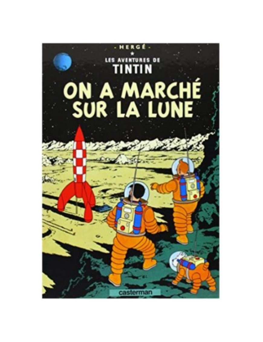 BD LES AVENTURES DE TINTIN TOME 17 - ON A MARCHE SUR LA LUNE
