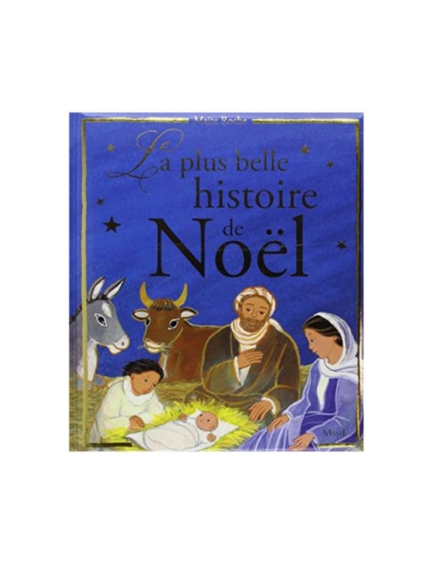 LIVRE LA PLUS BELLE HISTOIRE DE NOEL