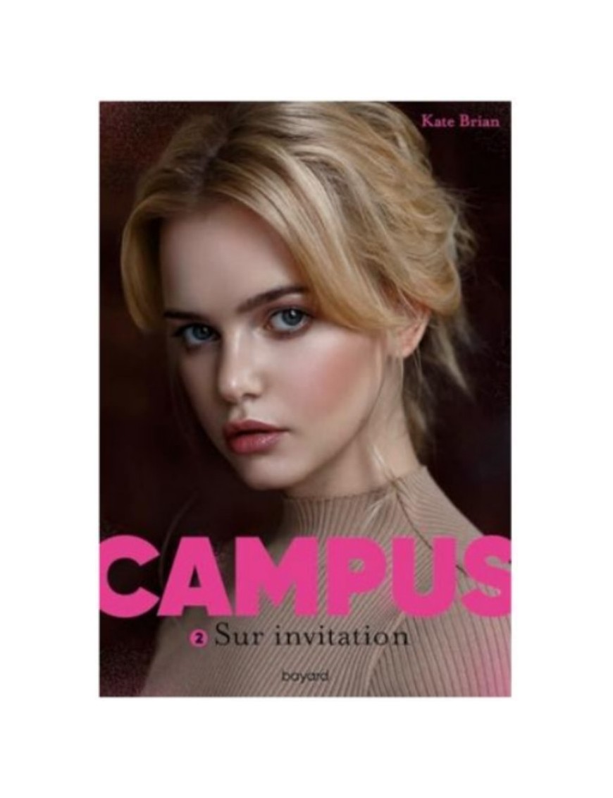 LIVRE CAMPUS, TOME 02 - SUR INVITATION
