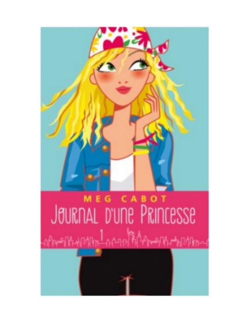 LIVRE JOURNAL D'UNE PRINCESSE - TOME 1 - LA GRANDE NOUVELLE