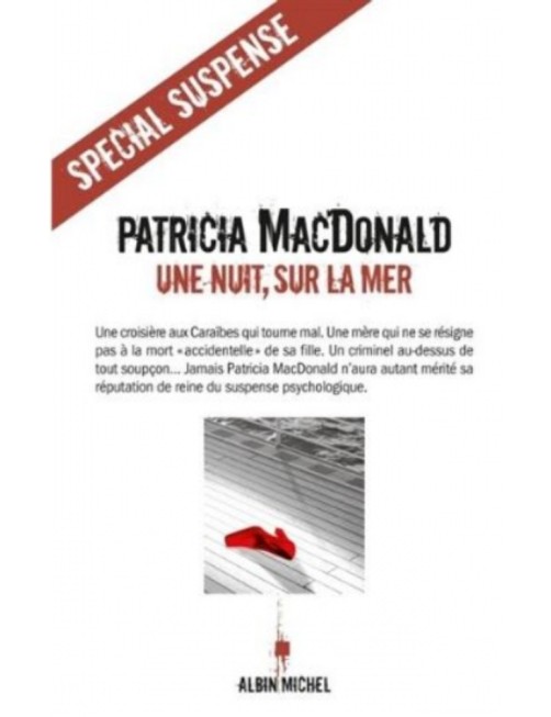 LIVRE UNE NUIT SUR LA MER - PATRICIA MACDONALD