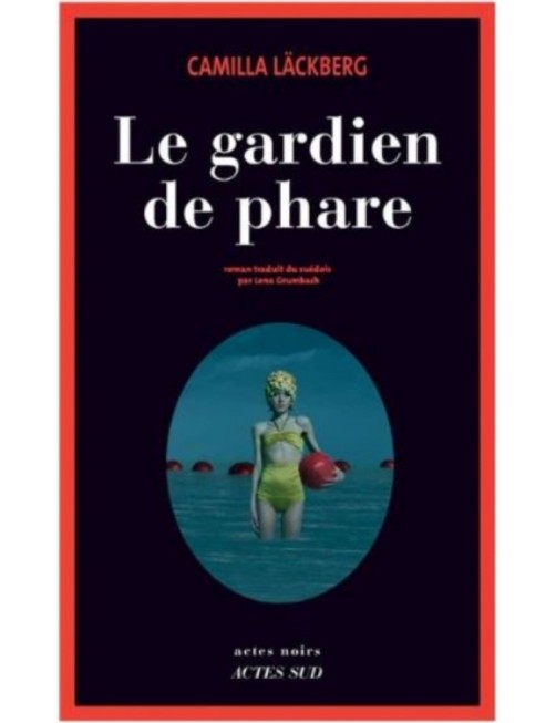LIVRE LE GARDIEN DE PHARE - CAMILLA LACKBERG 