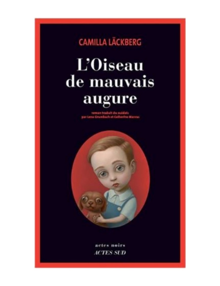 LIVRE L'OISEAU DE MAUVAIS AUGURE - CAMILLA LACKBERG 