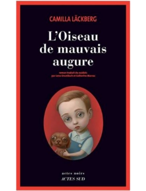 LIVRE L'OISEAU DE MAUVAIS AUGURE - CAMILLA LACKBERG 
