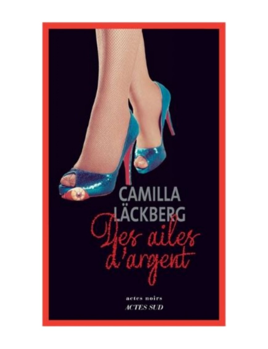 LIVRE DES AILES D'ARGENT - CAMILLA LACKBERG
