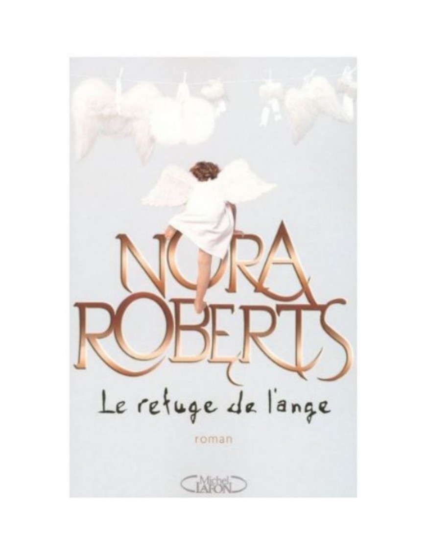 LIVRE LE REFUGE DE L'ANGE - NORA ROBERTS