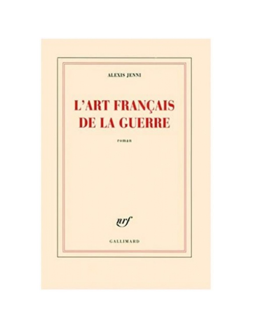 LIVRE L'ART FRANCAIS DE LA GUERRE - ALEXIS JENNI 