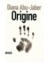 LIVRE ORIGINE - DIANA ABU JABER