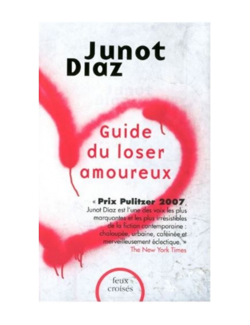 LIVRE GUIDE DU LOSER AMOUREUX - JUNOT DIAZ 