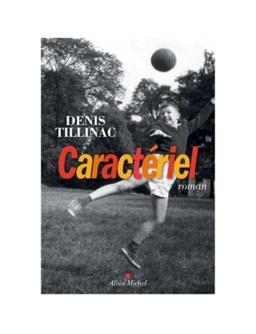 LIVRE CARCTERIEL - DENIS TILLINAC
