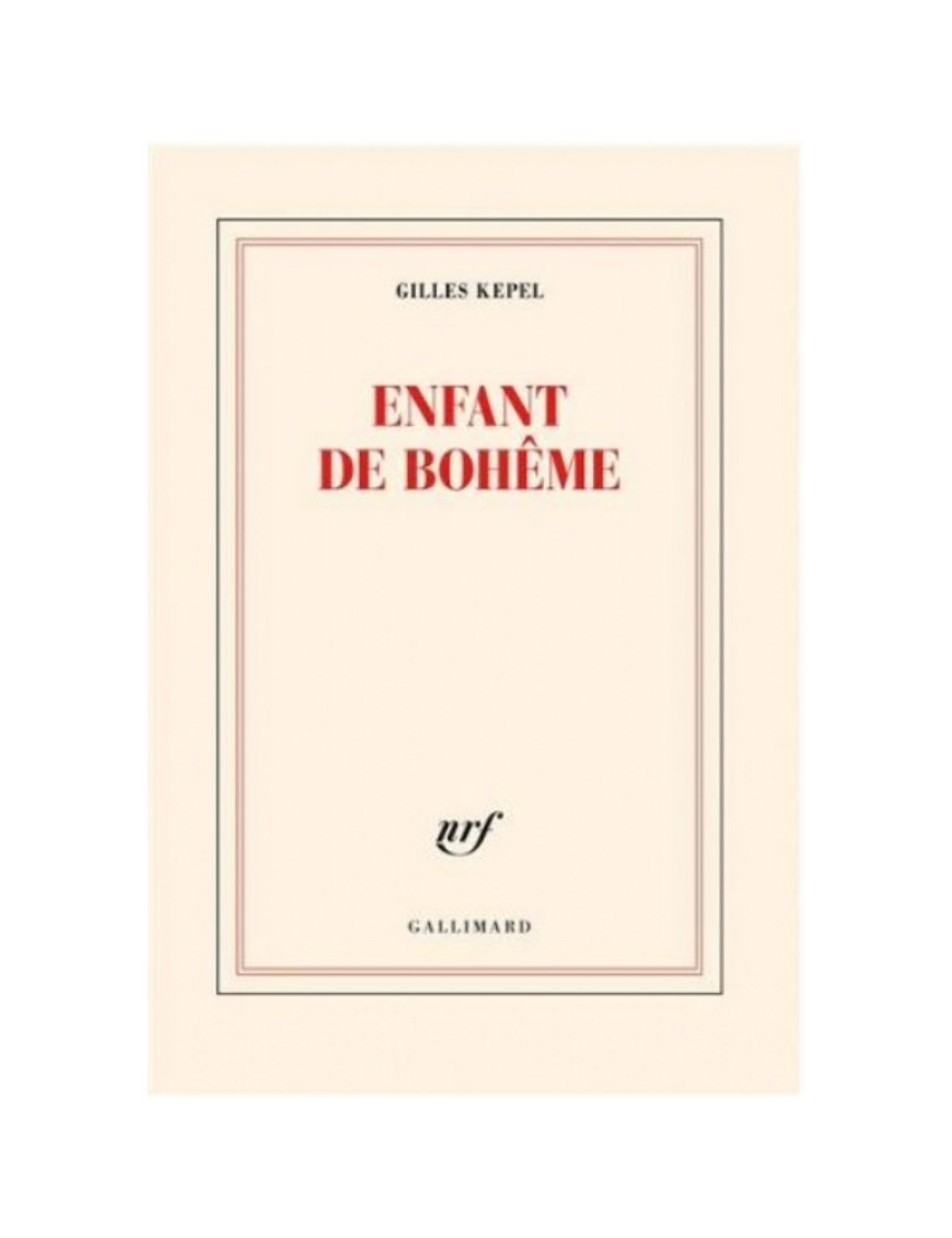 LIVRE ENFANT DE BOHEME - GILLES KEPEL