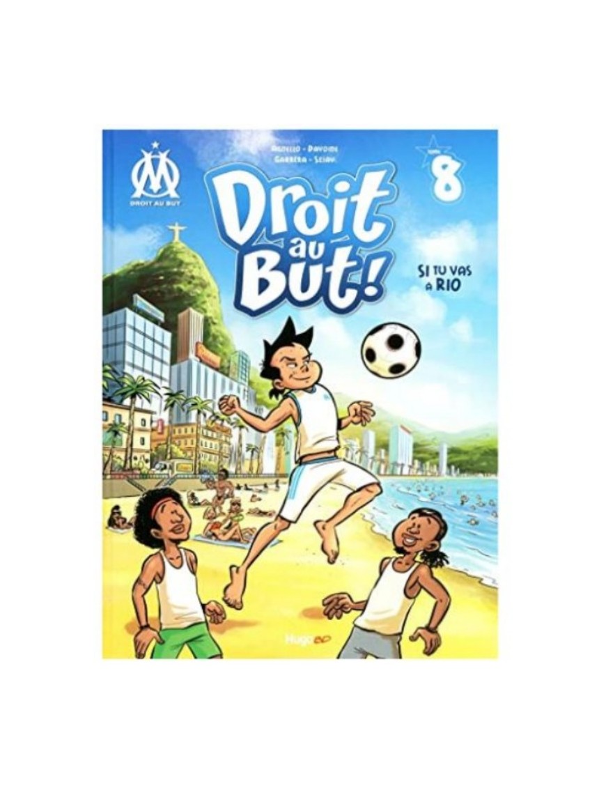 BD DROIT AU BUT ! TOME 8 - SI TU VAS À RIO