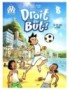 BD DROIT AU BUT ! TOME 8 - SI TU VAS À RIO