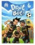 BD DROIT AU BUT ! TOME 6 - L'OM DANS LA PEAU