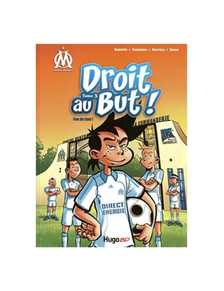 BD DROIT AU BUT ! TOME 3 - FOU DE FOOT !