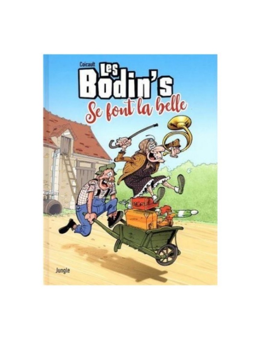 BD LES BODIN'S SE FONT LA BELLE - TOME 1
