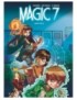 BD MAGIC 7 - TOME 1