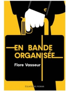 LIVRE EN BANDE ORGANISEE -...