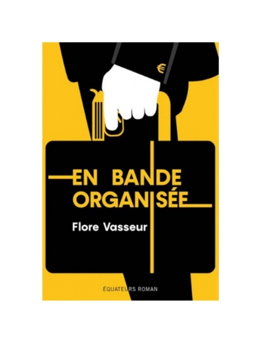 LIVRE EN BANDE ORGANISEE - FLORE VASSEUR