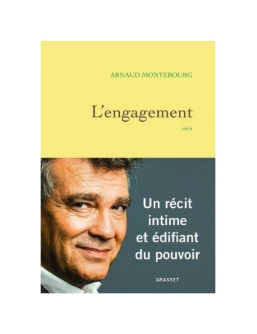 LIVRE L'ENGAGEMENT - ARNAUD MONTEBOURG