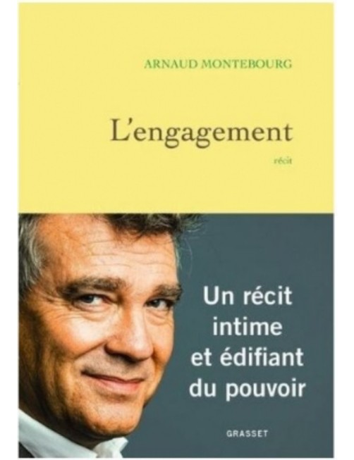 LIVRE L'ENGAGEMENT - ARNAUD MONTEBOURG