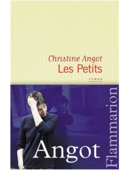 LIVRE LES PETITS - CHRISTINE ANGOT