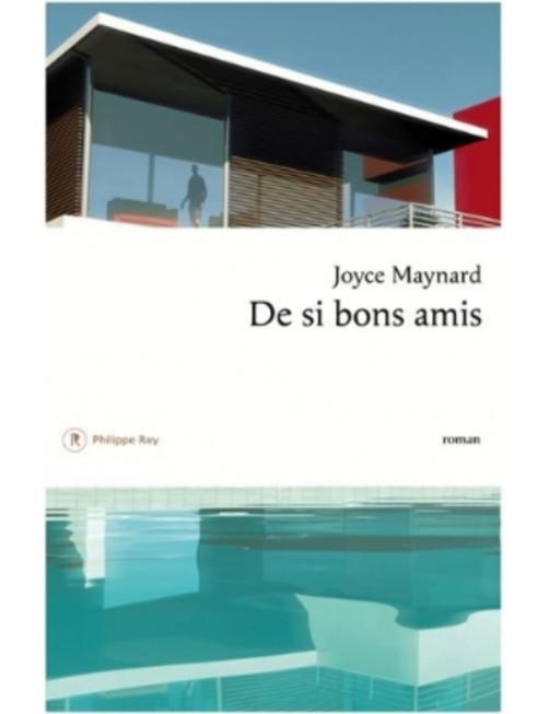 LIVRE DE SI BONS AMIS - JOYCE MAYNARD